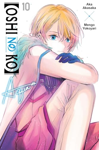 “Oshi No Ko” volume 10 cover: a young person with blonde hair embraces knees.