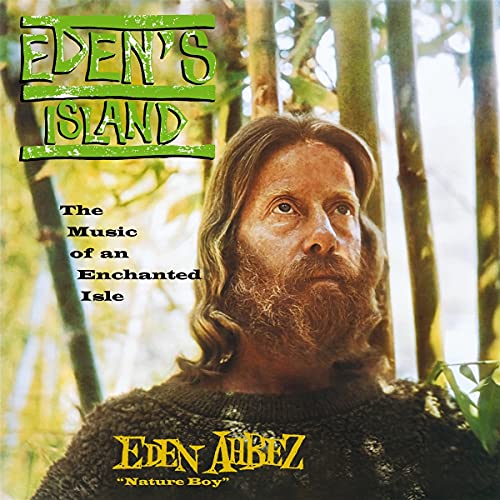 Album cover for Eden Ahbez’s “Eden’s Island” featuring a portrait of the artist.