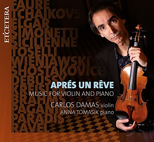 Carlos Damas holding a violin, album cover for "Apres Un Reve" CD.