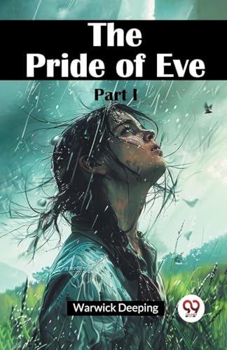 The Pride Of Eve Part I