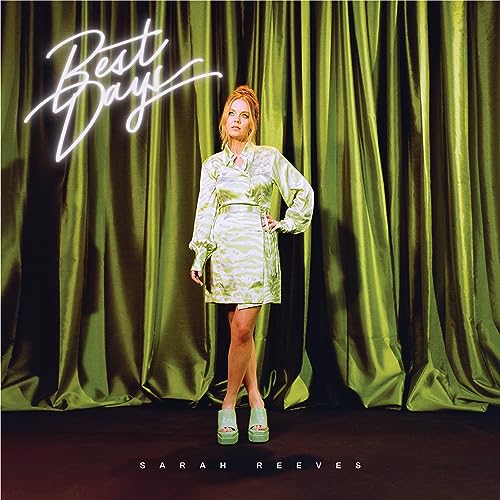 CD cover for Sarah Reeves’ “Best Days” featuring a woman in green.