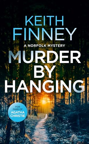 Murder By Hanging : A Cozy British Murder Mystery Series