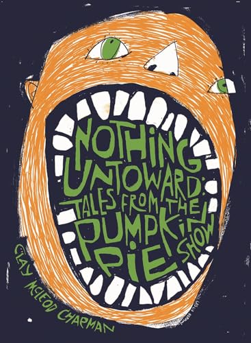 Nothing Untoward : Stories from "The Pumpkin Pie Show"