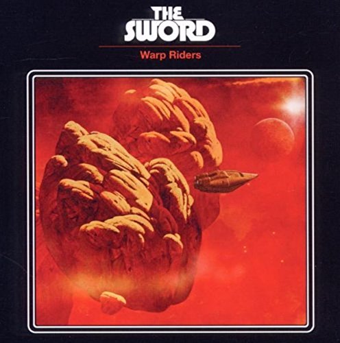 CD cover for The Sword’s “Warp Riders” with a red, space-themed illustration.