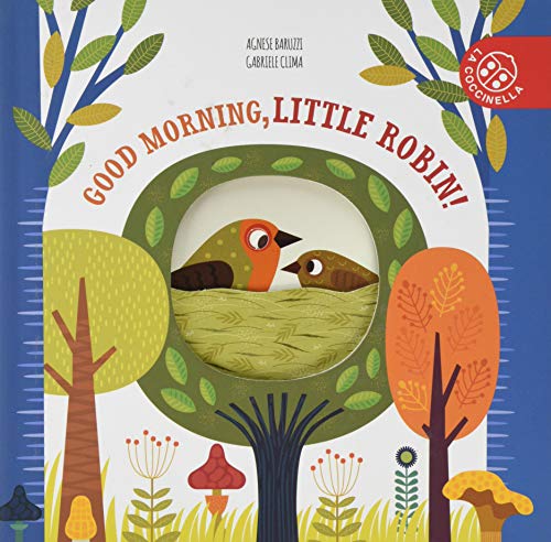 Little Nature Stories: Good Morning, Little Robin