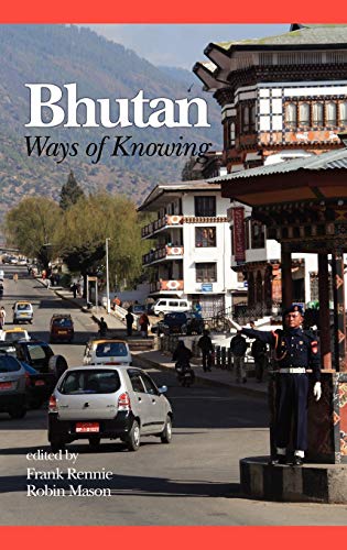 Bhutan : Ways of Knowing
