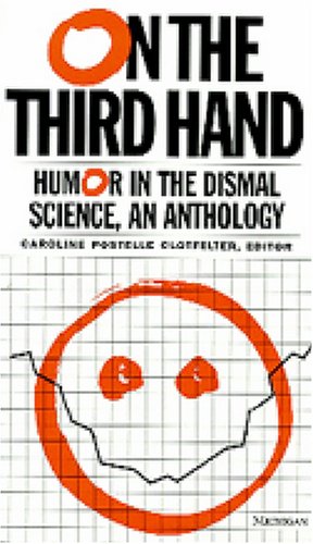 On the Third Hand : Wit and Humor in the Dismal Science