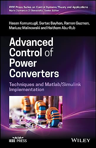 Advanced Control of Power Converters : Techniques and Matlab/Simulink Implementation