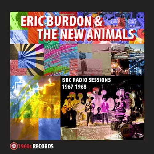 Album cover for Eric Burdon & The New Animals BBC Radio Sessions, 1967-1968.
