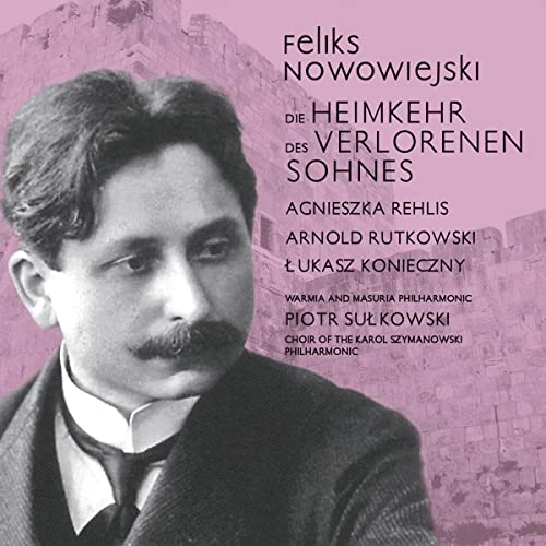 CD cover featuring a portrait of composer Feliks Nowowiejski.