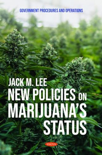 New Policies on Marijuanaâ s Status