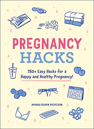 Book cover with illustrations of pregnancy-related items and the title "Pregnancy Hacks.