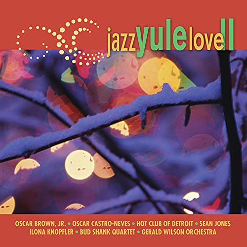 CD cover for "Jazz Yule Love II" with blurred holiday lights and branches.