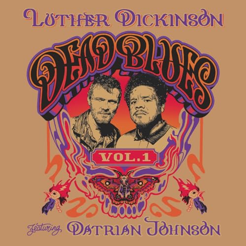 Album cover for "Dead Blues Vol. 1" by Luther Dickinson, featuring portraits.