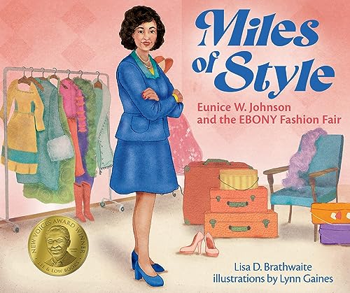Miles of Style : Eunice W. Johnson and the EBONY Fashion Fair