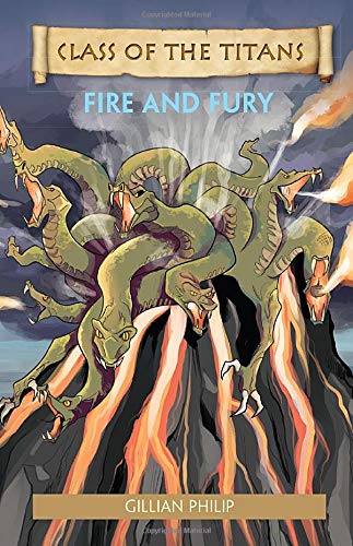 Reading Planet - Class of the Titans: Fire and Fury - Level 7: Fiction (Saturn) (Rising Stars Reading Planet)