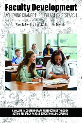 Faculty Development : Achieving Change Through Action Research