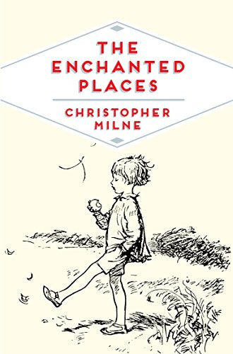The Enchanted Places: A Childhood Memoir (Pan Heritage Classics)