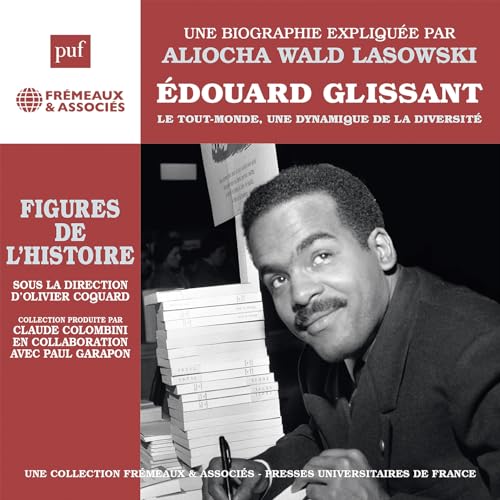 CD cover featuring Édouard Glissant’s portrait and book title in French.