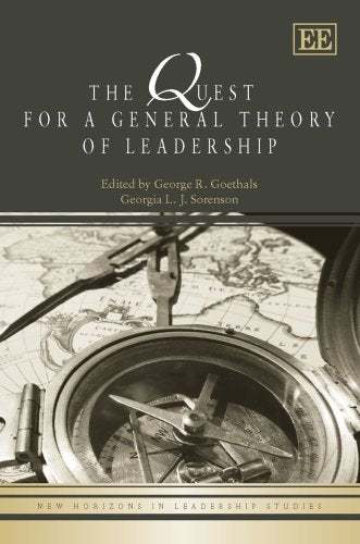The Quest for a General Theory of Leadership