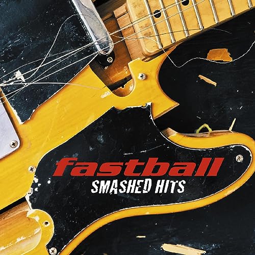 CD cover for Fastball’s “Smashed Hits” featuring a broken guitar.