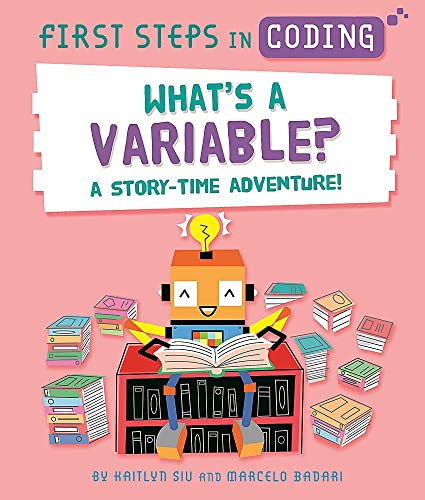 First Steps in Coding: What's a Variable?