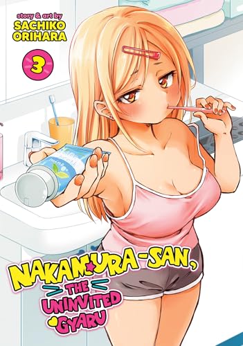 Nakamura-san, the Uninvited Gyaru Vol. 3 : 3