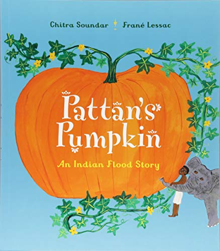 Pattan's Pumpkin: An Indian Flood Story