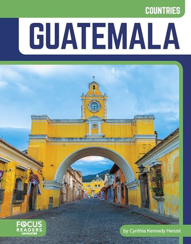 Book cover titled Guatemala featuring the Santa Catalina Arch in Antigua, Guatemala.