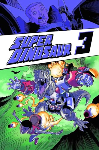 Super Dinosaur Tp Vol 03
