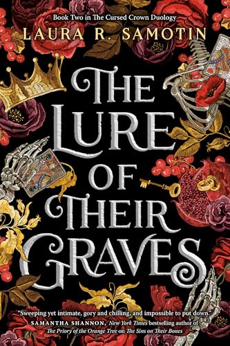 The Lure of Their Graves : Book two of The Cursed Crown series