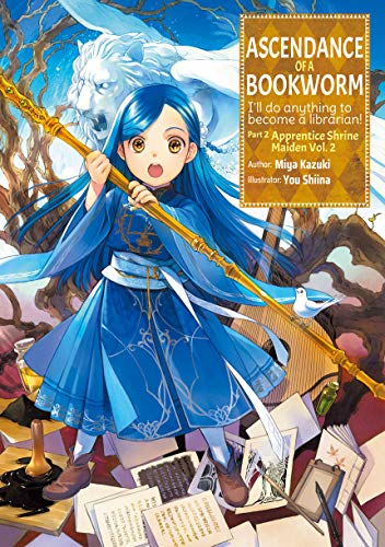 Ascendance of a Bookworm: Part 2 Volume 2 (Ascendance of a Bookworm (light novel))