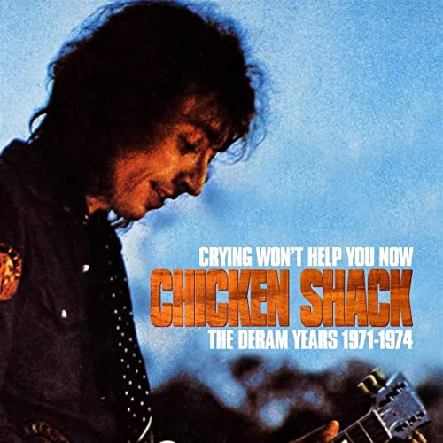 Album cover for Chicken Shack’s “Crying Won’t Help You Now” featuring a man with a guitar.