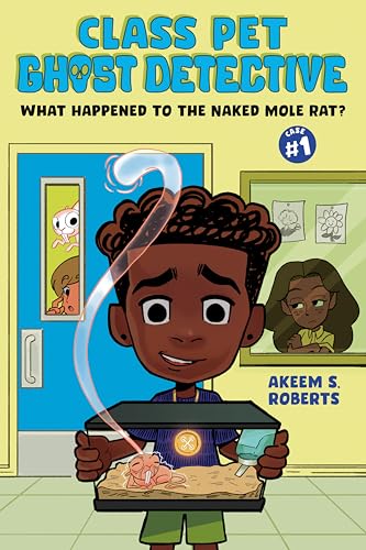 What Happened to the Naked Mole Rat?: A Graphic Novel : 1