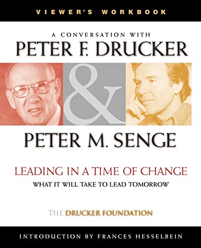 Leading in a Time of Change: What it Will Take to Lead Tomorrow: Workbook