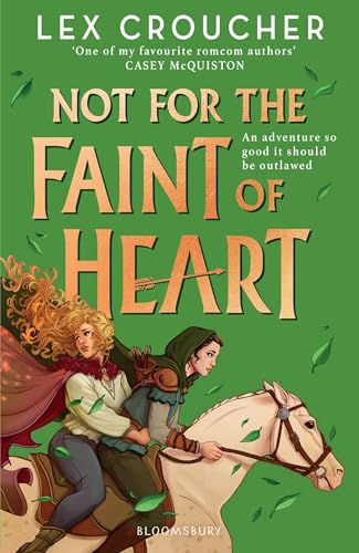 Not for the Faint of Heart : from the award-winning author of Gwen and Art Are Not in Love