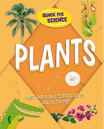 Snappy Science: Plants