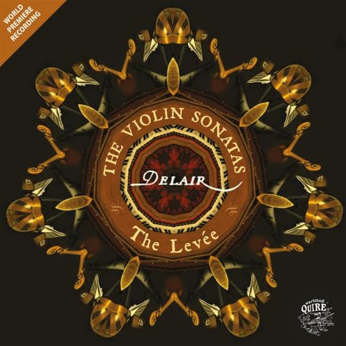 CD cover for "The Levee - Delair - The Violin Sonatas" with ornate design.