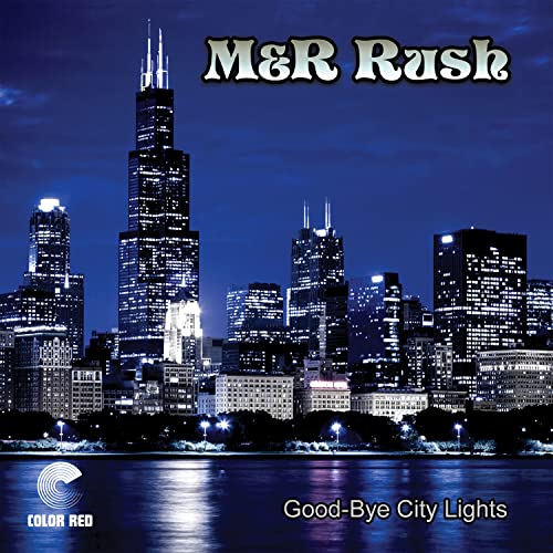 Nighttime cityscape with album title "M&R Rush - Good-Bye City Lights".