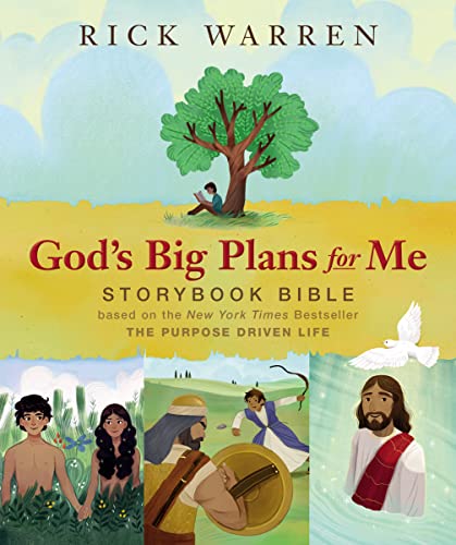 God's Big Plans for Me Storybook Bible : Based on the New York Times Bestseller The Purpose Driven Life