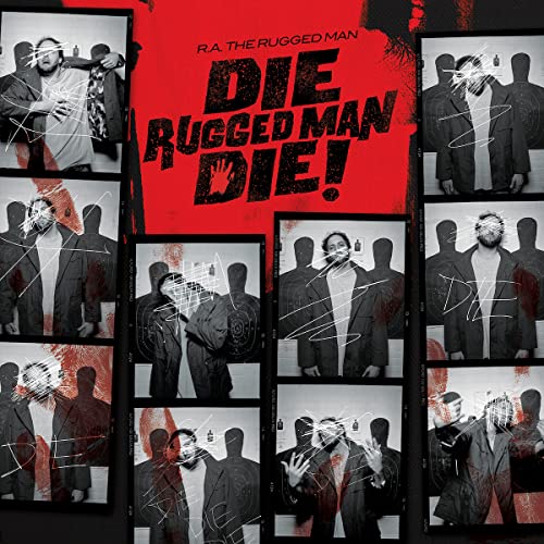 Album cover for R.A. The Rugged Man’s “Die, Rugged Man, Die!” with repeating images.