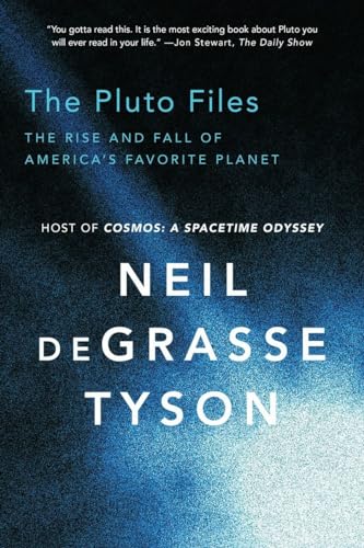 The Pluto Files the Rise and Fall of Americas Favorite Planet