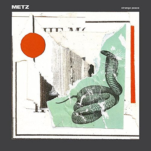 Collage album cover for Metz’s “Strange Peace” featuring a snake and red circle.