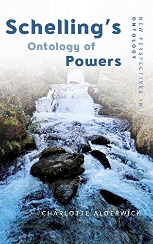 Schelling's Ontology of Powers