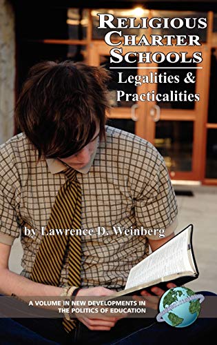 Religious Charter Schools : Legalities and Practicalities