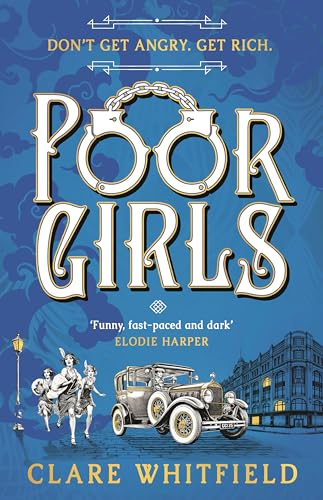 Poor Girls : Shortlisted for the CWA Historical Dagger 2025!