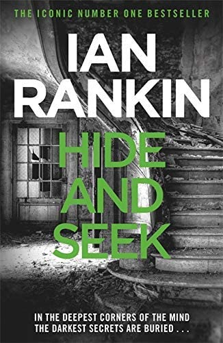 Hide And Seek (A Rebus Novel): From the Iconic #1 Bestselling Writer of Channel 4’s MURDER ISLAND