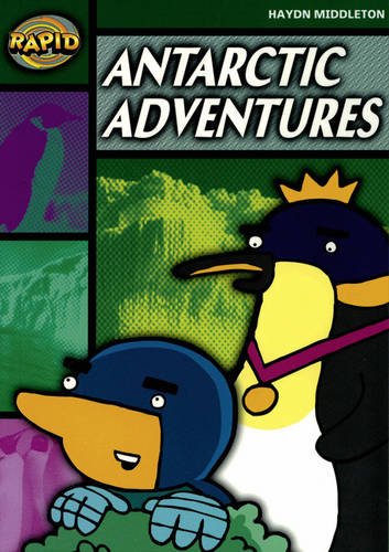 Rapid Reading: Antartcic Adventures (Stage 5, Level 5B): Stage 5, Set B (RAPID SERIES 1)