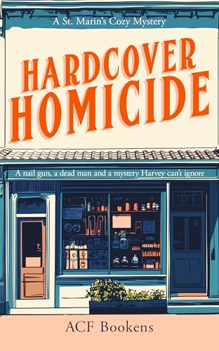 Hardcover Homicide : A Cozy Mystery Adventure