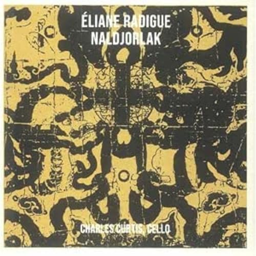 CD cover for Éliane Radigue’s “Naldjorlak” with abstract black and gold designs.